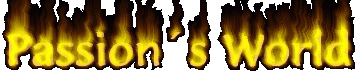 P a s s i o n &acute;s  W e l t 